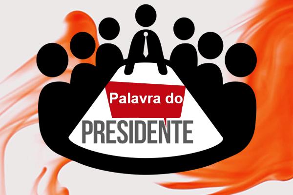 Palavra do Presidente - Junho