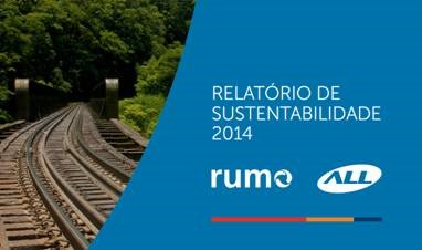 Rumo ALL divulga Relatório de Sustentabilidade 2014